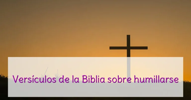 Versículos de la Biblia sobre humillarse