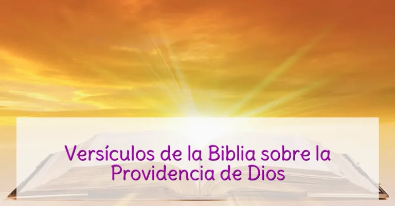 Versículos de la Biblia sobre la Providencia de Dios