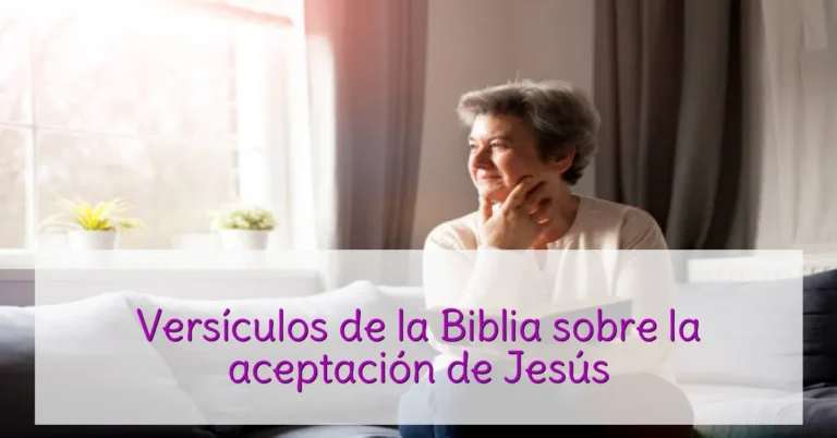 Versículos de la Biblia sobre la aceptación de Jesús