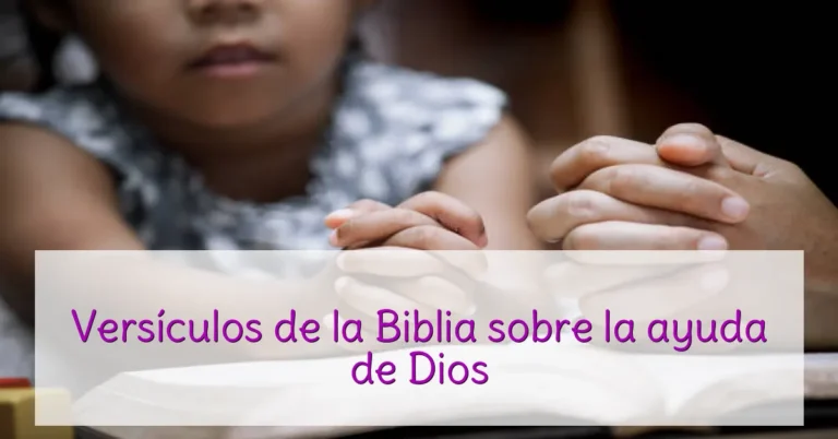 Versículos de la Biblia sobre la ayuda de Dios
