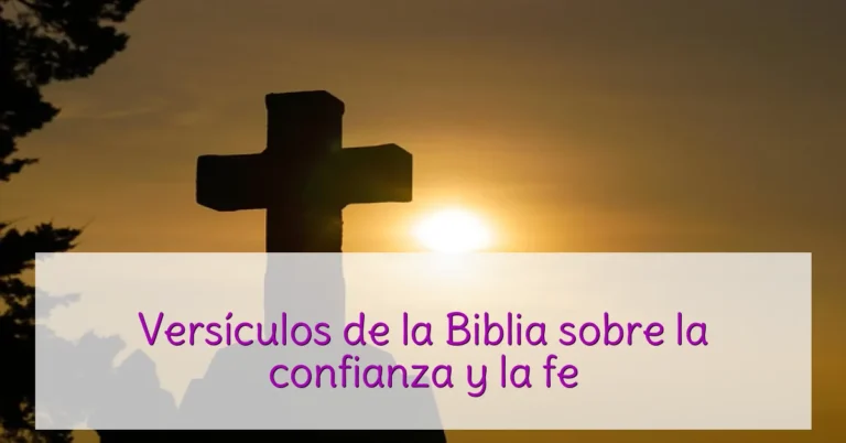 Versículos de la Biblia sobre la confianza y la fe