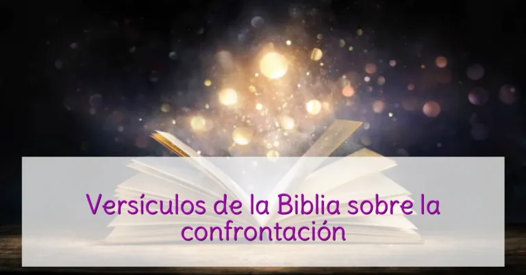 Versículos de la Biblia sobre la confrontación