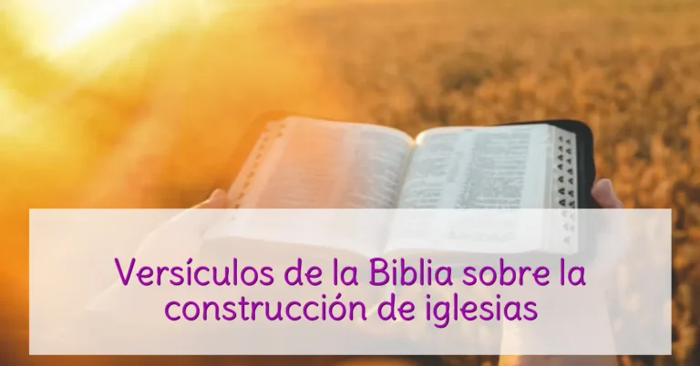 Versículos de la Biblia sobre la construcción de iglesias