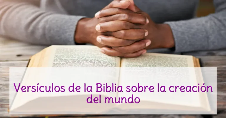 Versículos de la Biblia sobre la creación del mundo