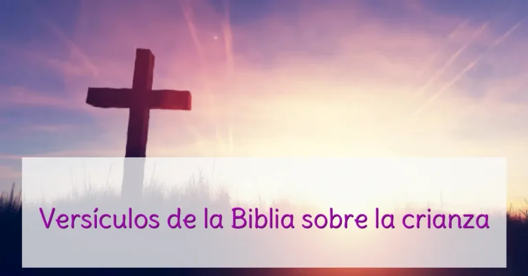 Versículos de la Biblia sobre la crianza