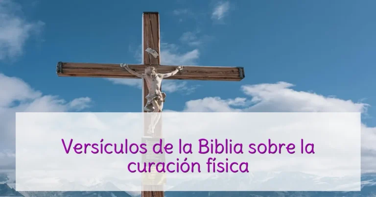 Versículos de la Biblia sobre la curación física