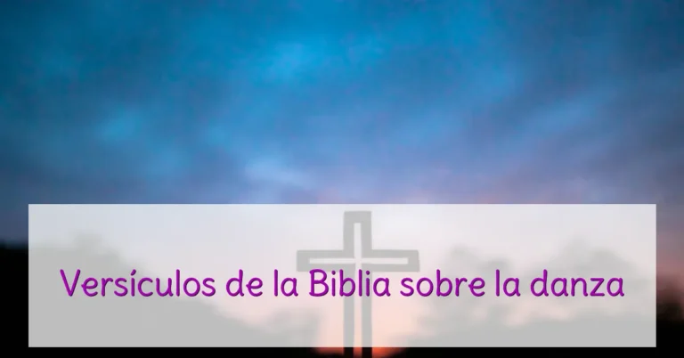 Versículos de la Biblia sobre la danza