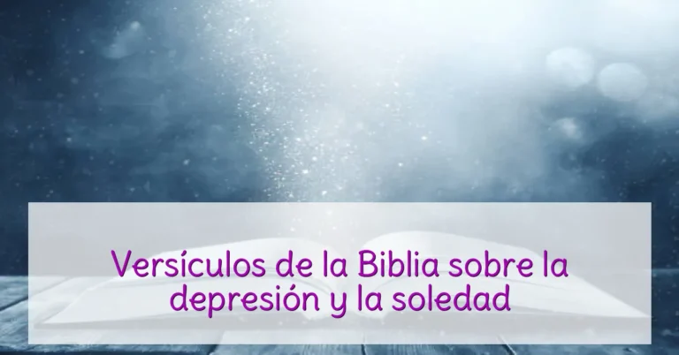 Versículos de la Biblia sobre la depresión y la soledad
