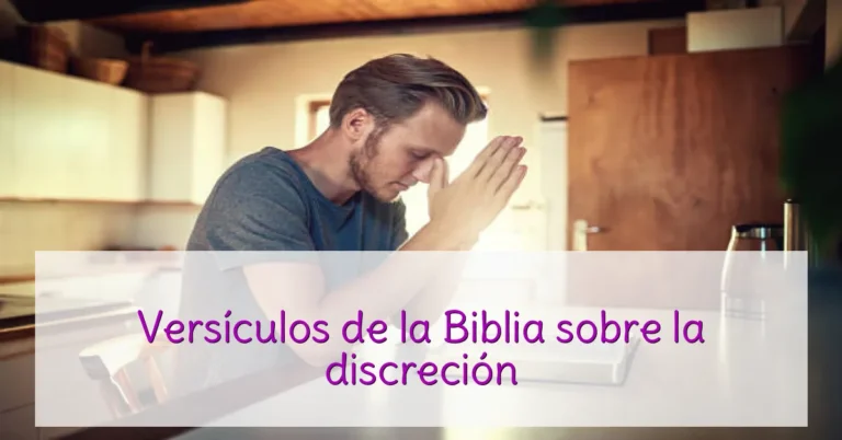 Versículos de la Biblia sobre la discreción