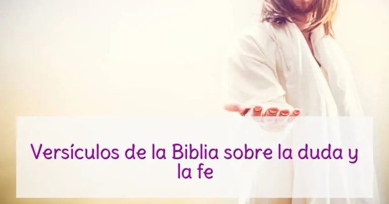 Versículos de la Biblia sobre la duda y la fe