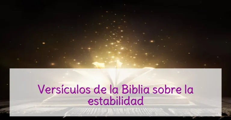 Versículos de la Biblia sobre la estabilidad