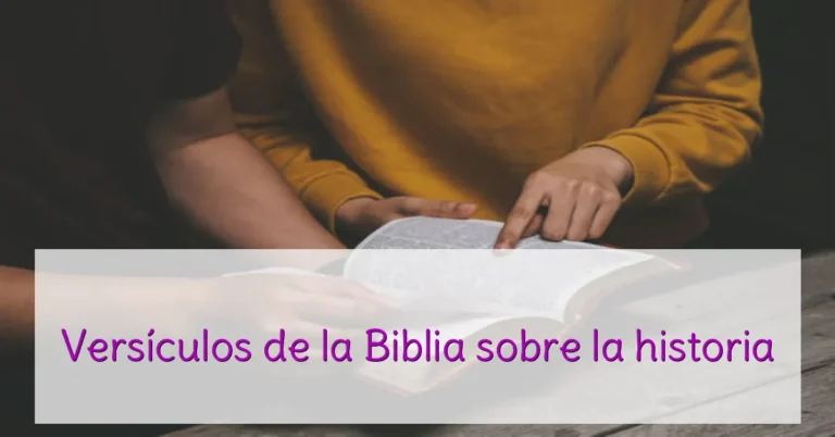Versículos de la Biblia sobre la historia