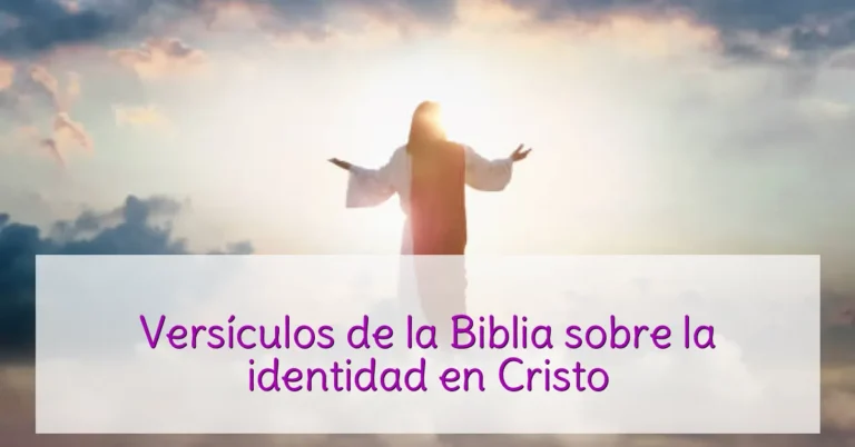 Versículos de la Biblia sobre la identidad en Cristo