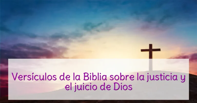 Versículos de la Biblia sobre la justicia y el juicio de Dios
