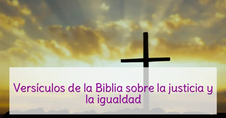 Versículos de la Biblia sobre la justicia y la igualdad
