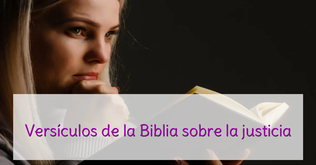 Versículos de la Biblia sobre la justicia