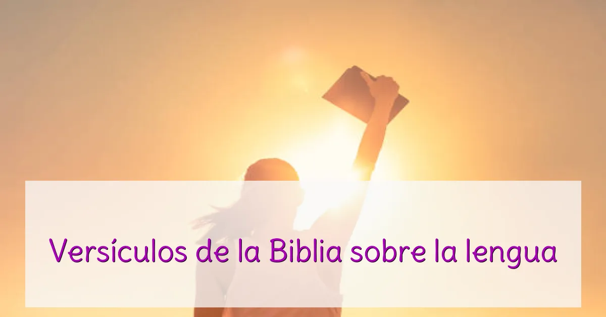 Versículos de la Biblia sobre la lengua