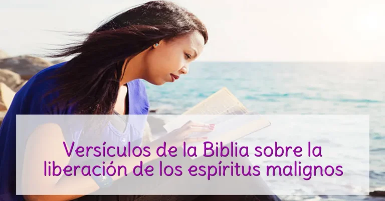 Versículos de la Biblia sobre la liberación de los espíritus malignos