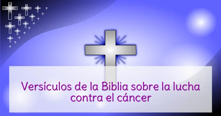 Versículos de la Biblia sobre la lucha contra el cáncer