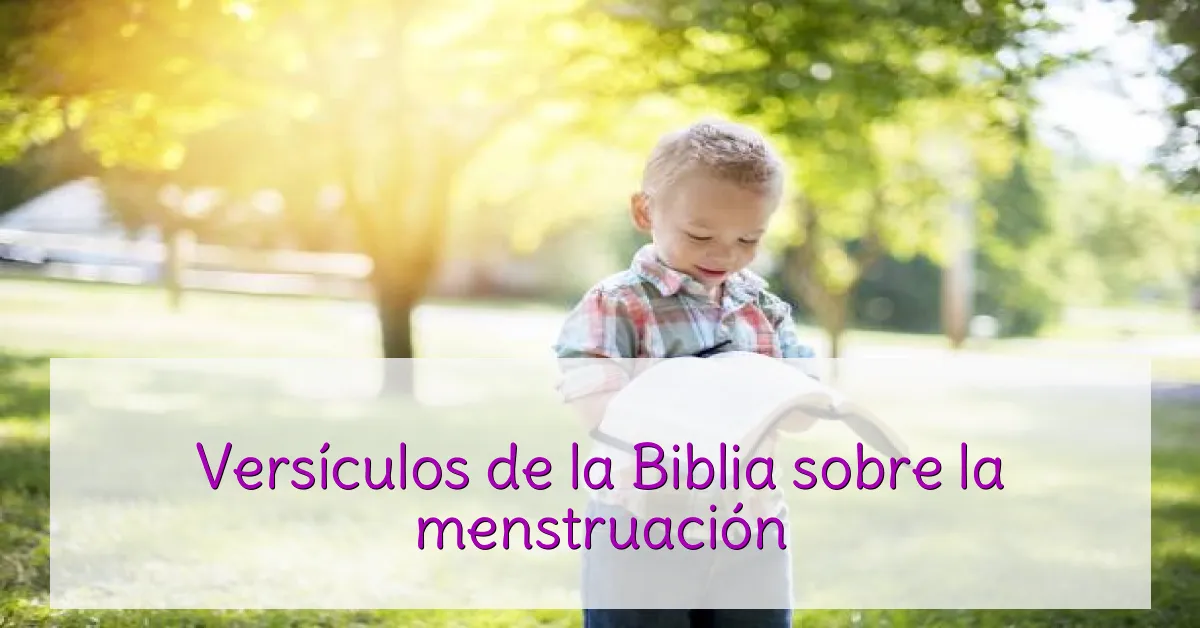 Versículos de la Biblia sobre la menstruación