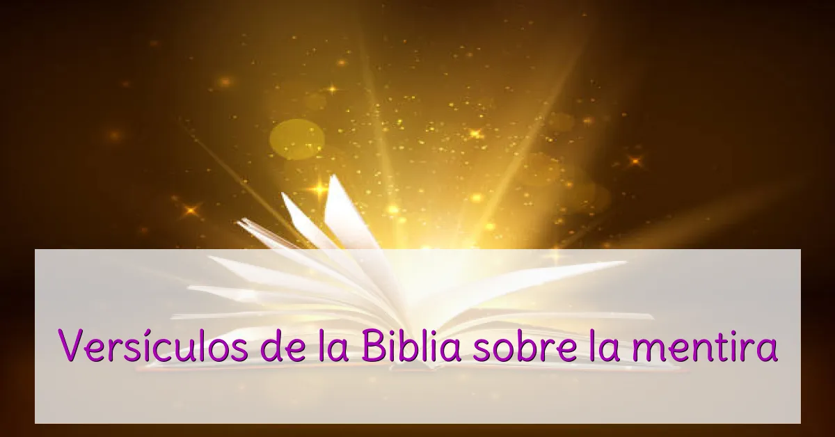 Versículos de la Biblia sobre la mentira