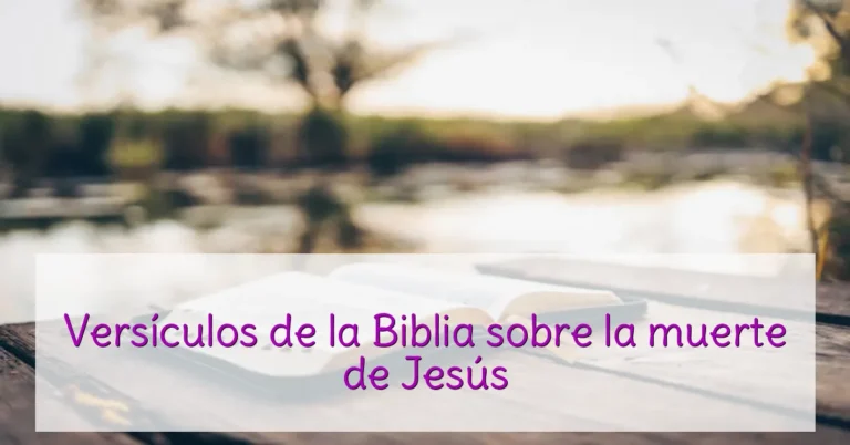 Versículos de la Biblia sobre la muerte de Jesús