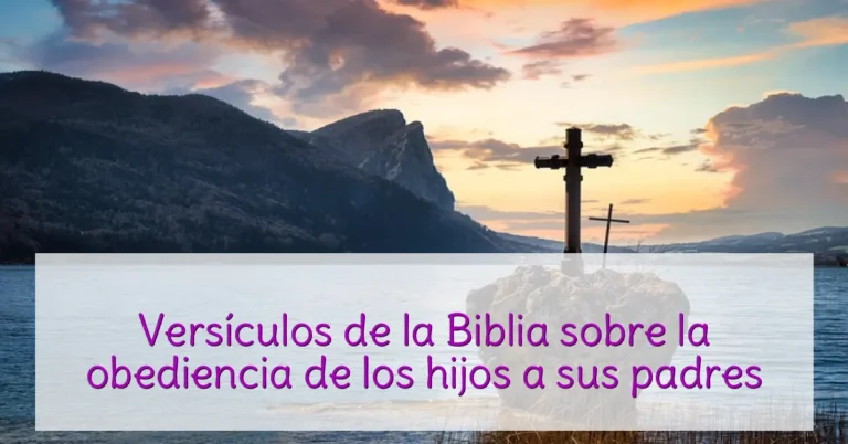 Versículos de la Biblia sobre la obediencia de los hijos a sus padres