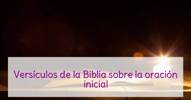 Versículos de la Biblia sobre la oración inicial