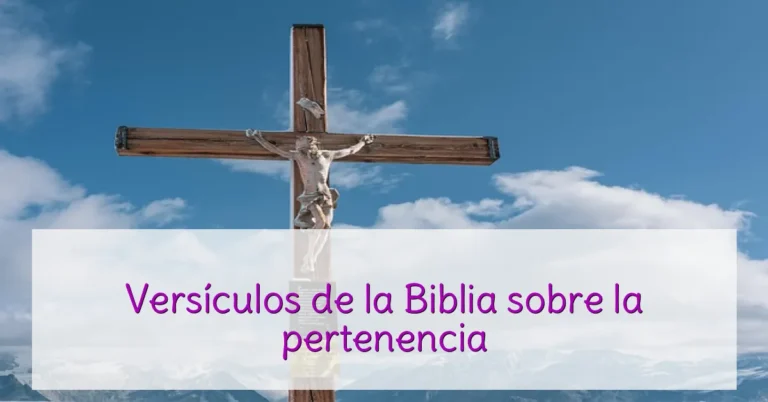 Versículos de la Biblia sobre la pertenencia