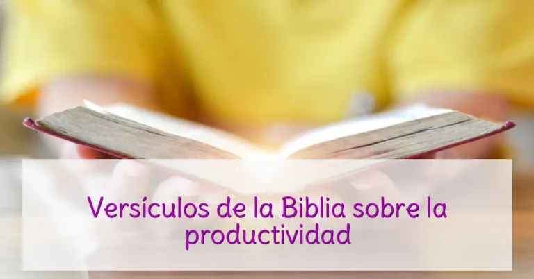 Versículos de la Biblia sobre la productividad