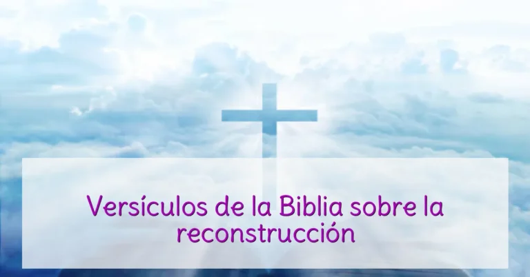 Versículos de la Biblia sobre la reconstrucción