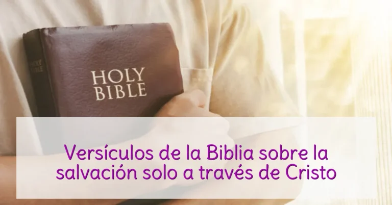 Versículos de la Biblia sobre la salvación solo a través de Cristo