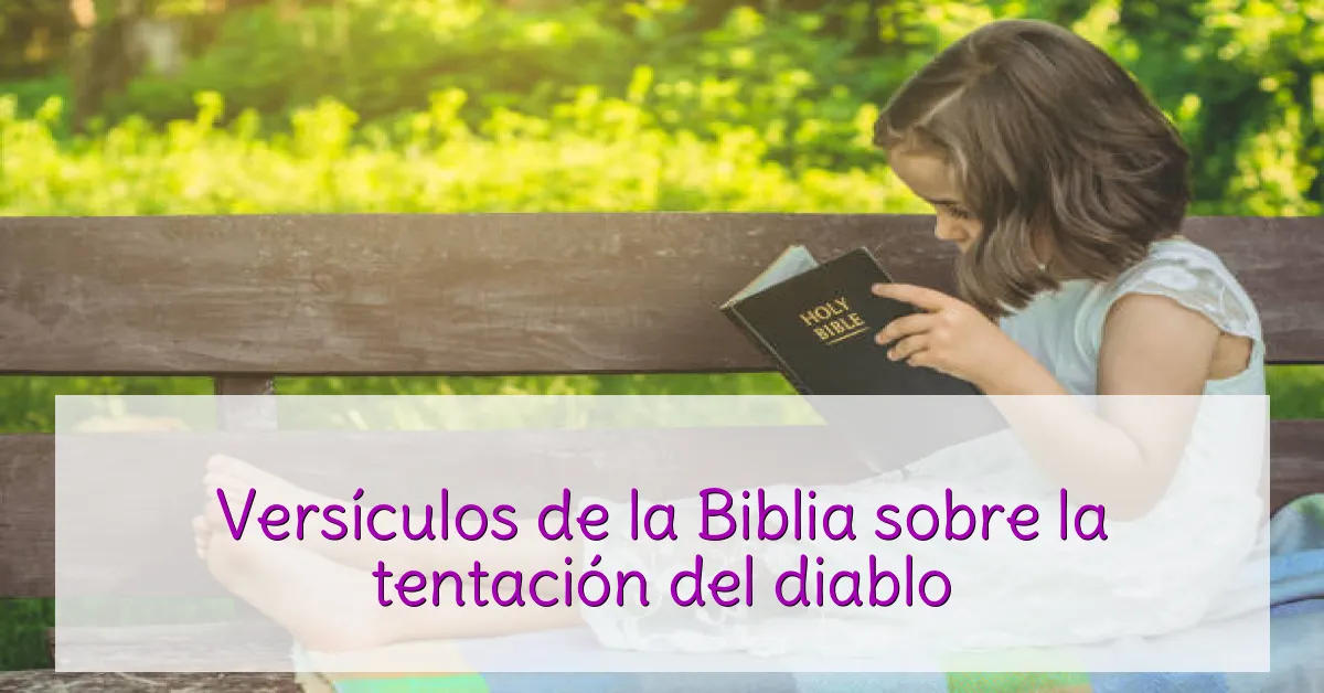 Versículos de la Biblia sobre la tentación del diablo