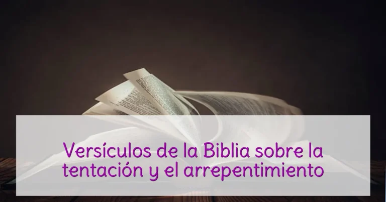 Versículos de la Biblia sobre la tentación y el arrepentimiento