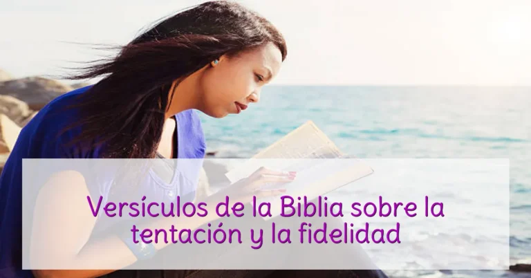 Versículos de la Biblia sobre la tentación y la fidelidad