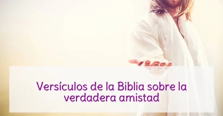 Versículos de la Biblia sobre la verdadera amistad