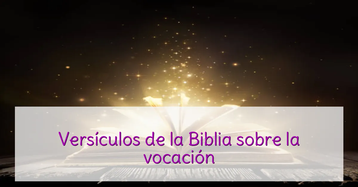 Versículos de la Biblia sobre la vocación