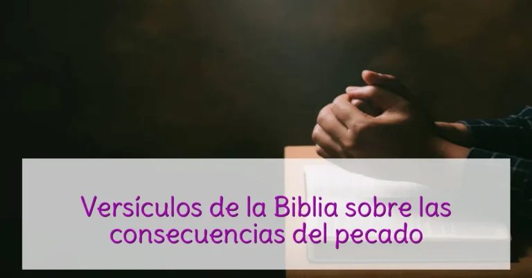 Versículos de la Biblia sobre las consecuencias del pecado