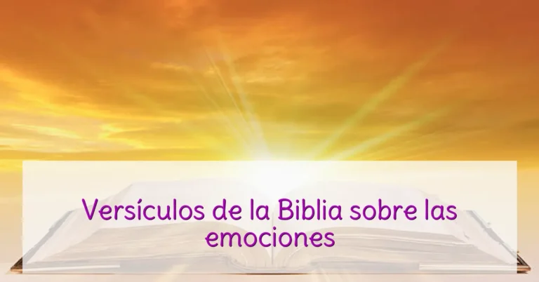 Versículos de la Biblia sobre las emociones