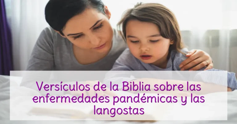 Versículos de la Biblia sobre las enfermedades pandémicas y las langostas