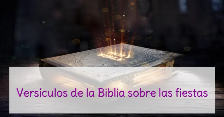 Versículos de la Biblia sobre las fiestas