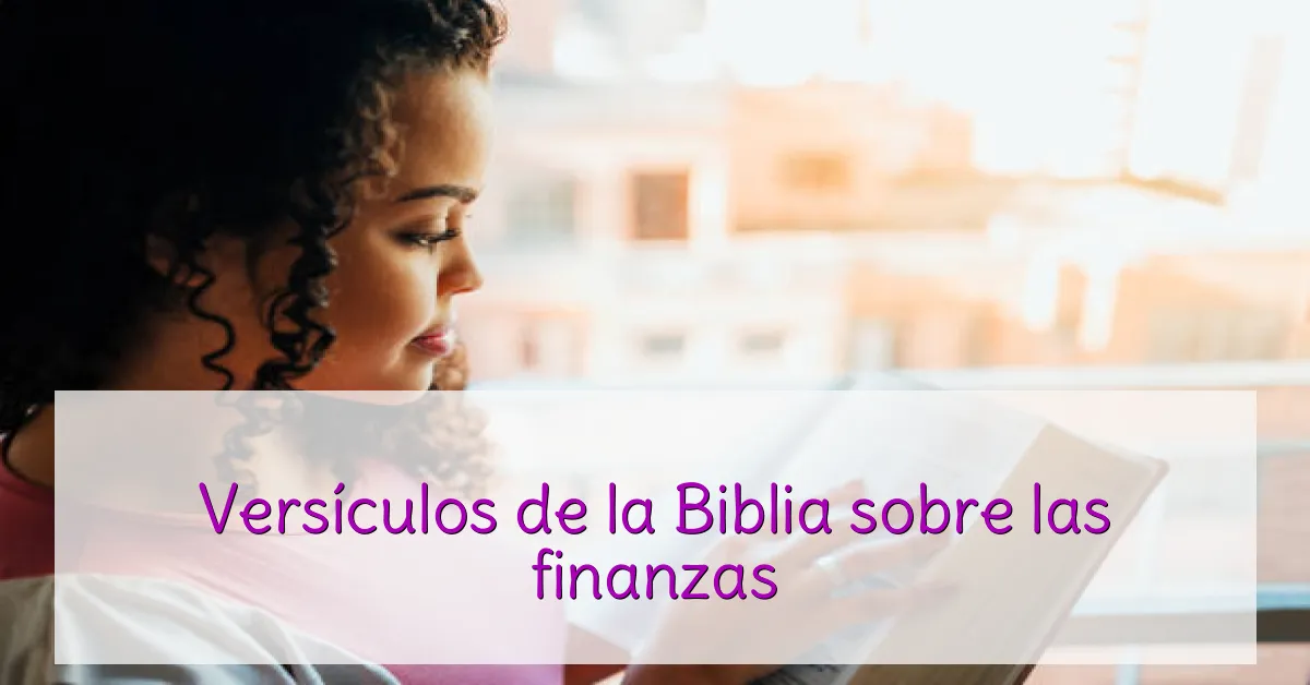 Versículos de la Biblia sobre las finanzas