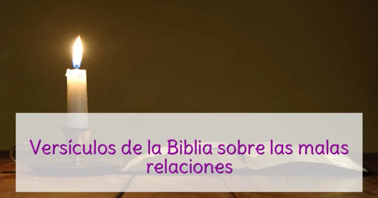 Versículos de la Biblia sobre las malas relaciones