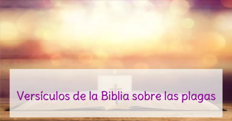 Versículos de la Biblia sobre las plagas