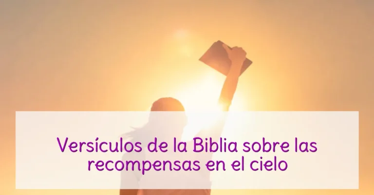 Versículos de la Biblia sobre las recompensas en el cielo