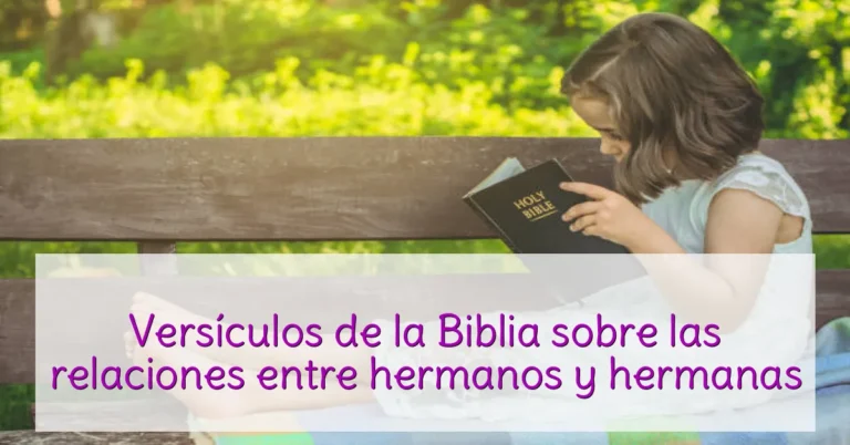 Versículos de la Biblia sobre las relaciones entre hermanos y hermanas
