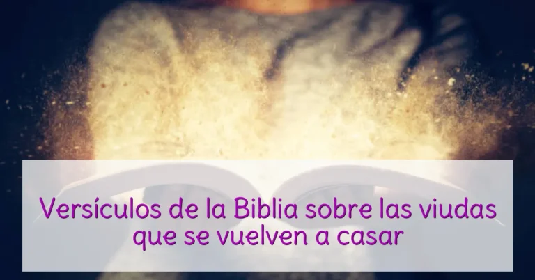Versículos de la Biblia sobre las viudas que se vuelven a casar