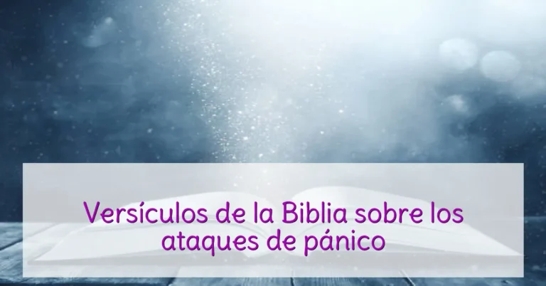 Versículos de la Biblia sobre los ataques de pánico