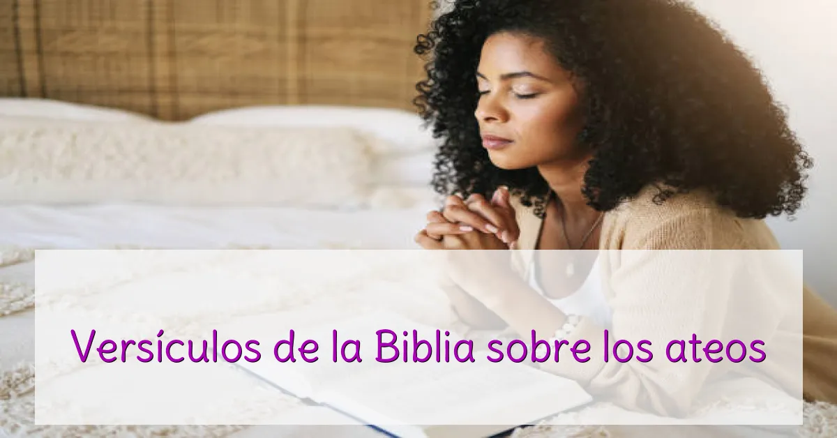 Versículos de la Biblia sobre los ateos