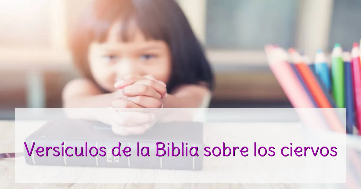 Versículos de la Biblia sobre los ciervos